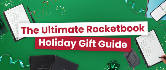 The Ultimate Rocketbook Holiday Gift Guide: A Gift for Everyone on your List!