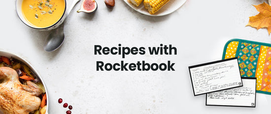 Rocketbook Recipes: Thanksgiving Edition