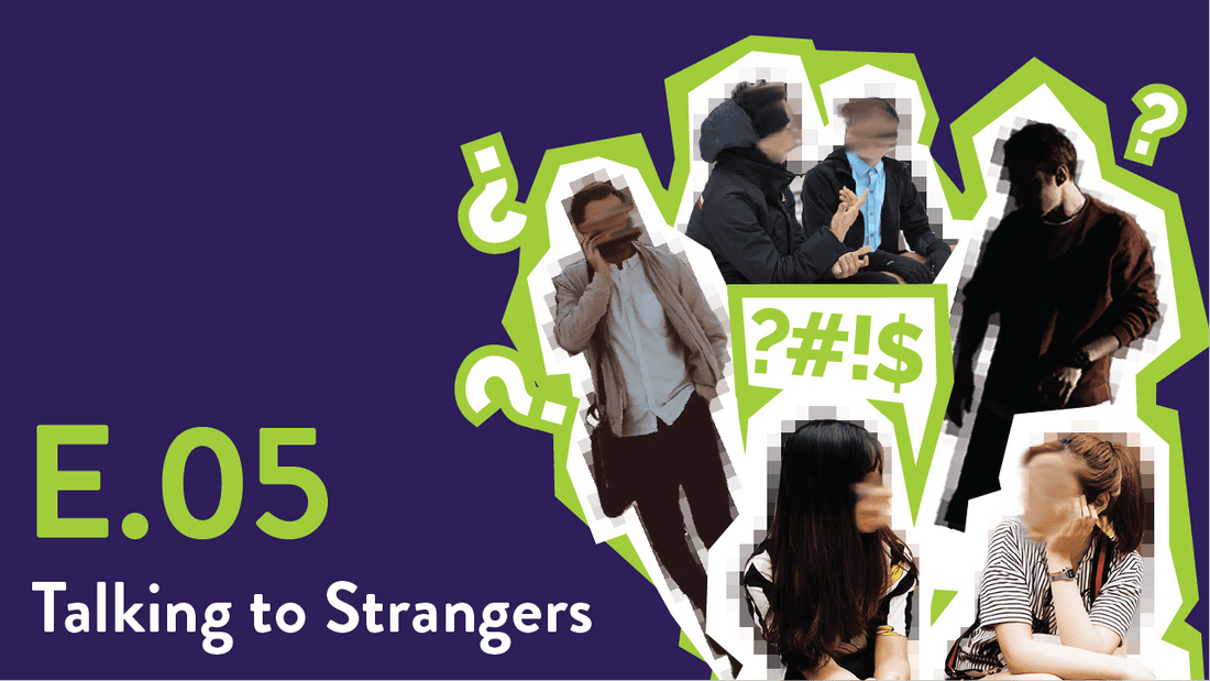 E05 | Talking to Strangers