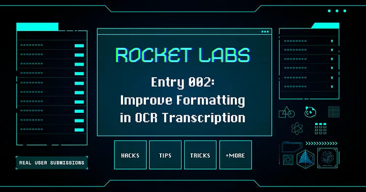 Rocket Labs 002: Improve Formatting in OCR Transcription